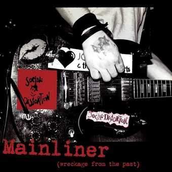 SOCIAL DISTORTION 'MAINLINER' LP