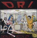 D.R.I. 'DEALING WITH IT' LP
