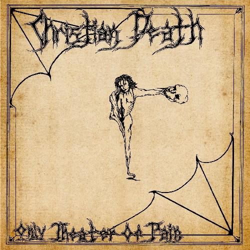 CHRISTIAN DEATH 'ONLY THEATRE OF PAIN' LP