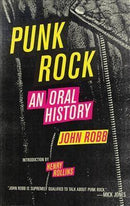 PUNK ROCK: AN ORAL HISTORY BOOK